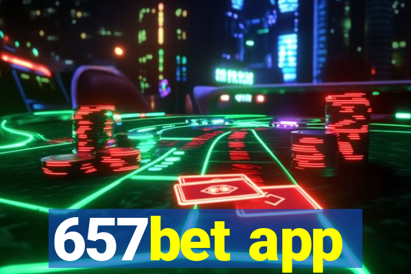 657bet app